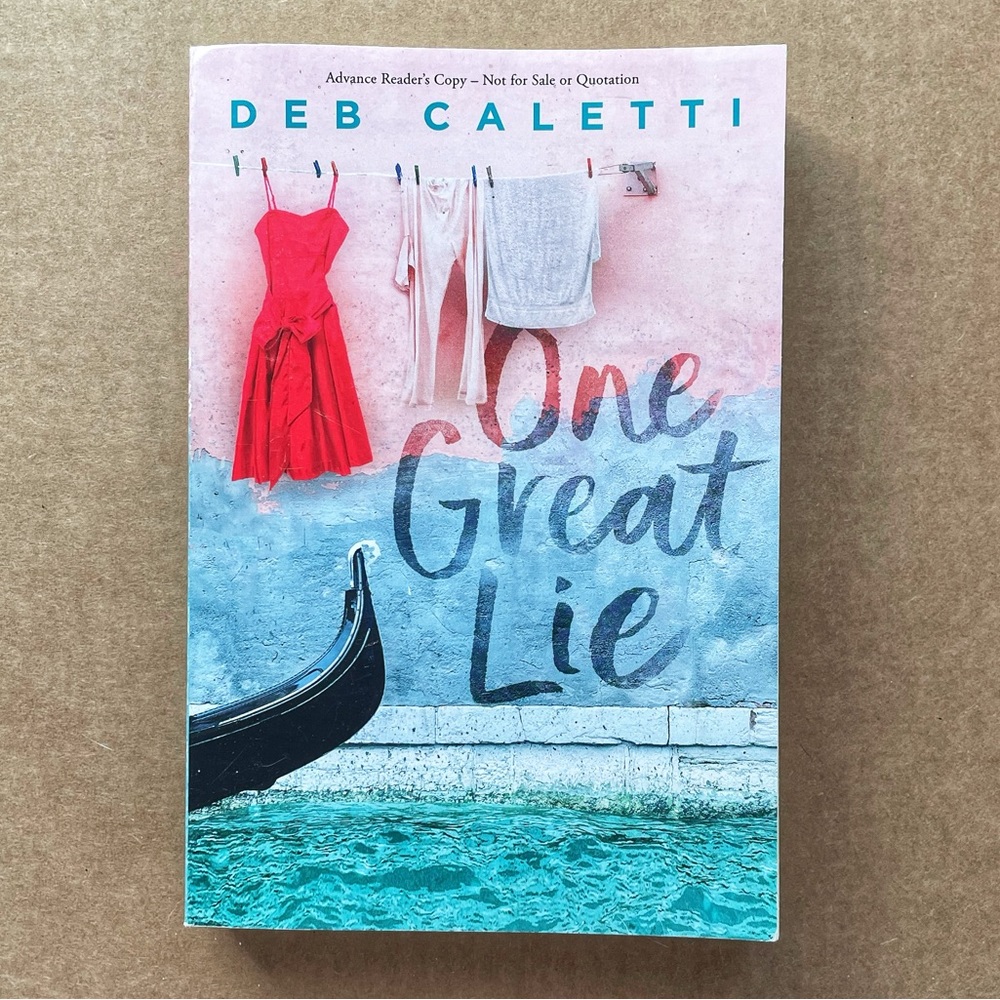 One Great Lie By Deb Caletti